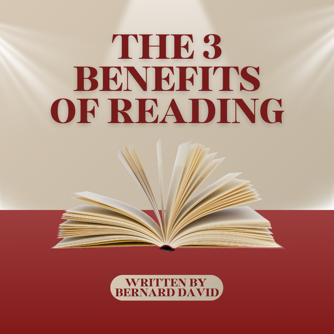 The 3 Benefits of Reading